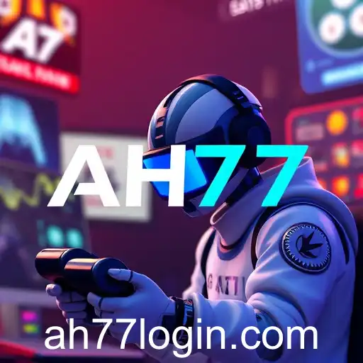 Gaming Landscape Evolution and AH77's New Chapter